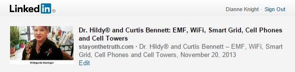 LinkedIn: 'Dr. Hildy® and Curtis Bennett: EMF, WiFi, Smart Grid, Cell Phones and Cell Towers  November 20, 2013'