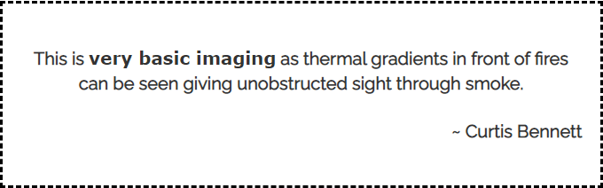 Fires CAN BE SEEN THROUGH SMOKE Using Non Invasive Radiology