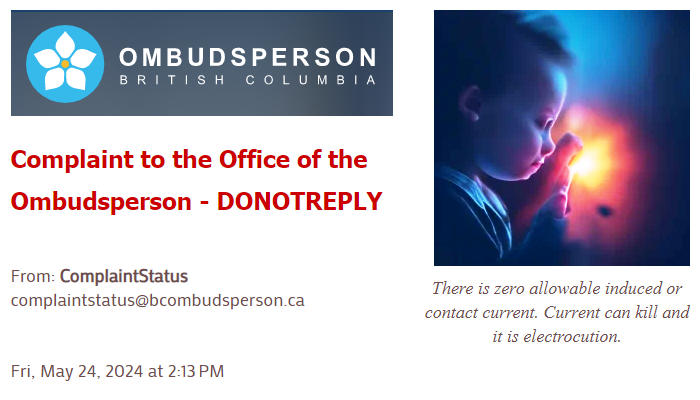 Complaint through the Office of the Ombudsperson Province of British Columbia