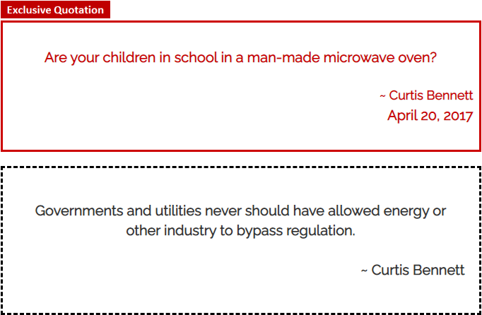 “Are your children in school in a man-made microwave oven?”